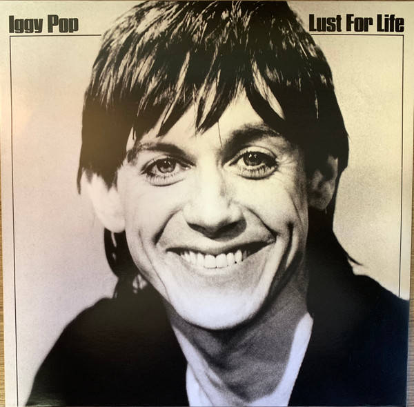 Iggy Pop – Lust For Life